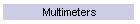 Multimeters