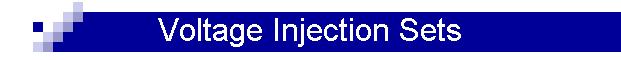 Voltage Injection Sets